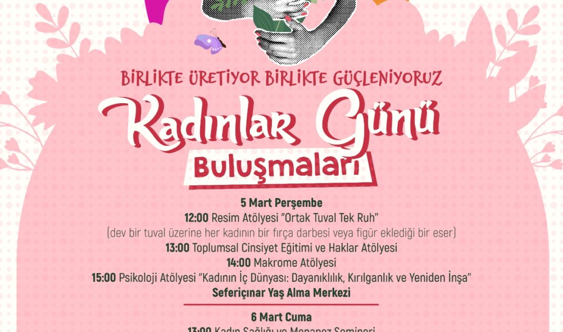 Seferihisar Belediyesi, 8 Mart Dünya Emekçi Kadınlar Günü kapsamında “Kadın