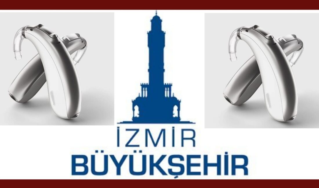 Ege Kritik/Sait TEMURİzmir Büyükşehir Belediyesi, İzmir’de işitme kaybı bulunan ihtiyaç
